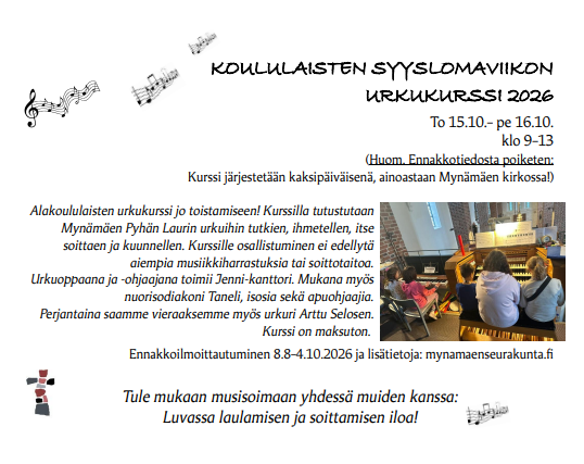 Alakoululaisille musiikkitoimintaa syksyllä 2026 -juliste: Syyslomaviikon urkukurssi
